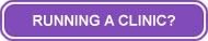 Running a Clinic?