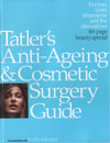 Tatler Magazine (Anti-Ageing & Cosmetic Surgery Guide - March 2005) - Perfect 10