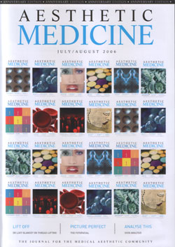 Aesthetic Medicine July & August 2006