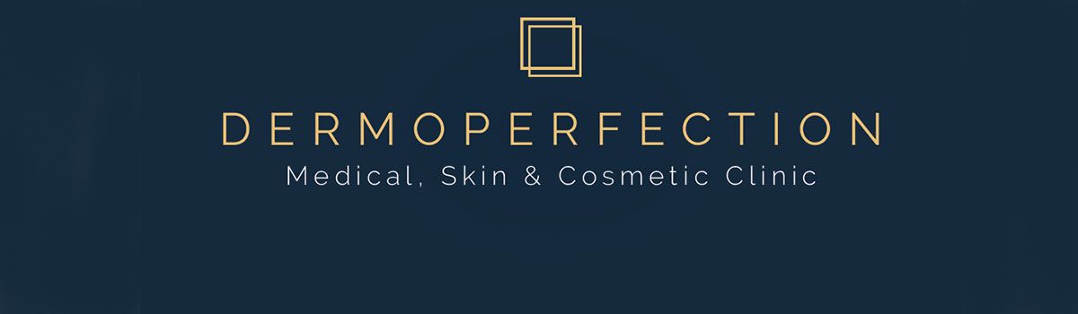 Dermoperfection Aesthetics & Cosmetic Skin Clinic Banner
