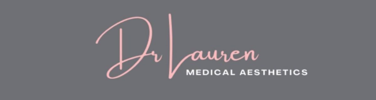 Dr Lauren Medical Aesthetics Banner