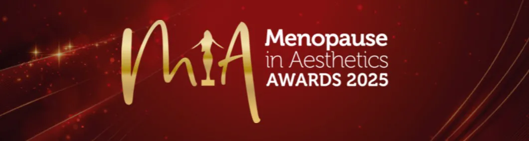 Announcing the Inaugural Menopause in Aesthetics (MiA) Awards 2025