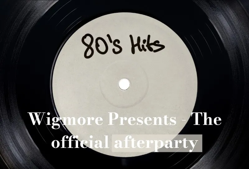 Back to the 80’s | Wigmore Presents Networking Event